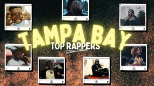 Tampa T Rapper Tampa Bay Rap: 2025's Top 12 Tampa Rappers & St Pete Rappers