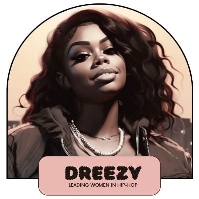 Dreezy  female rapper