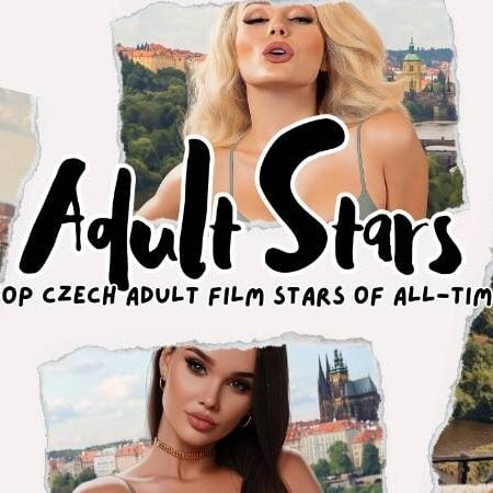 Top 20 Adult Film Stars from the Czech Republic